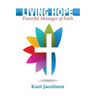 Living Hope: Powerful Messages of Faith