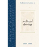 The Westminster Handbook to Medieval Theology