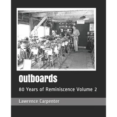 Outboards: 80 Years of Reminiscence Volume 2