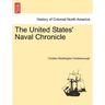The United States' Naval Chronicle. Vol. I.