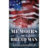 Memoirs Of A Bread Man