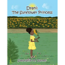 Dyani: The Sunflower Princess
