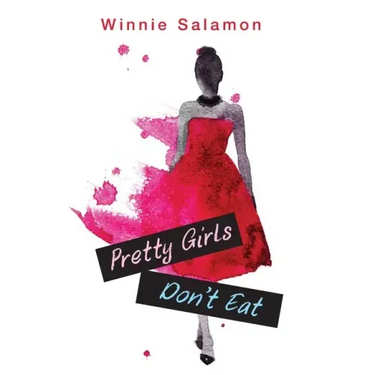 Pretty Girls Don't Eat