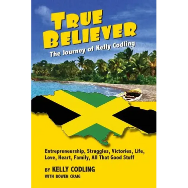 True Believer: The Journey of Kelly Codling