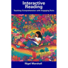 Interactive Reading: Teaching Comprehension with Engaging Texts
