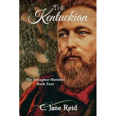 The Kentuckian: The Donaghue Histories Book Four