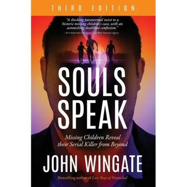 Souls Speak: Missing Children Reveal Their Serial Killer from Beyond