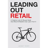 Leading Out Retail: A Creative Look at Bicycle Retail and What All Retailers Can Learn From It