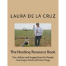 The Herding Resource Book: Tips, Advice and Suggestions for People Learning to Herd with their Dogs