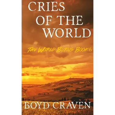 Cries Of The World: A Post-Apocalyptic Story