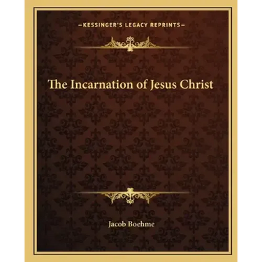 The Incarnation of Jesus Christ