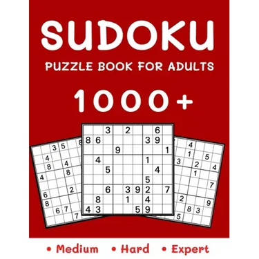 1000+ Sudoku Puzzle Book for Adults: Medium, Hard and Expert Level Sudoku Puzzle Book with Solutions for Adults