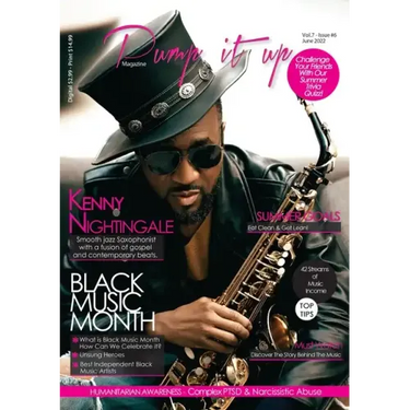 Pump it up Magazine - Vol.7 - Issue #6 - Saxophonist Extraodinaire Kenny Nightingale: Entertainment, Lifestyle, Humanitarian Awareness Magazine