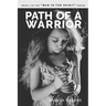 Path of a Warrior: Book 1 of the "WAR IN THE SPIRIT" series