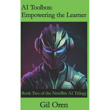 AI Toolbox: Empowering the Learner: Book Two of the NewBits AI Trilogy