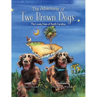 The Adventures of Two Brown Dogs: The Lovely State of South Carolina