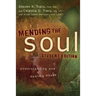 A Mending the Soul: Understanding and Healing Abuse (Student)