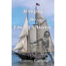 Avenging the Edward A. Horton