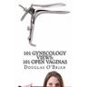 101 Gynecology Views: 101 Open Vaginas