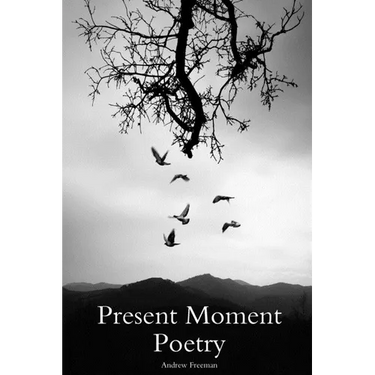 Present Moment Poetry