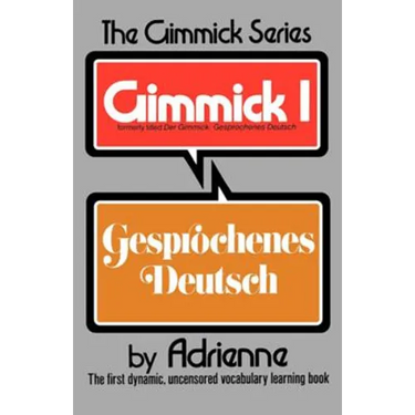 Der Gimmick: Gesprochenes Deutsch