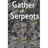 Gather of Serpents