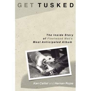 Get Tusked: The Inside Story of Fleetwood Mac's Most Anticipated Album