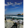 Why Pray?