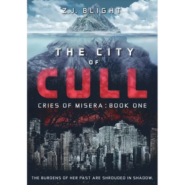 The City of Cull: (Cries of Misera: Book One)