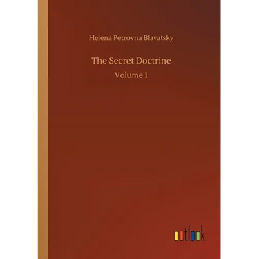 The Secret Doctrine: Volume 1