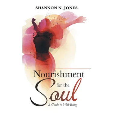Nourishment for the Soul: A Guide to Well-Being