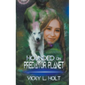 Hounded on Predator Planet