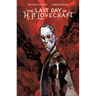 The Last Day of H.P. Lovecraft