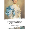 Pygmalion