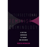 Intersectional Feminist Criminology: A Critical Companion to Theory and Research
