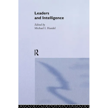 Leaders and Intelligence
