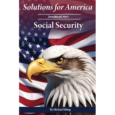 Solutions for America: Handbook Part I Social Security