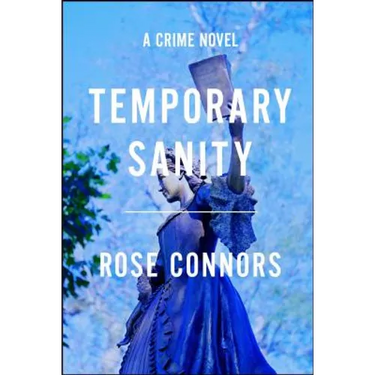 Temporary Sanity: A Crime Novel