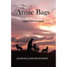 Annie Bags: The Lady in Rags