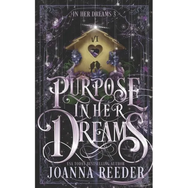 Purpose In Her Dreams