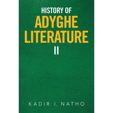 History of Adyghe Literature: Ii