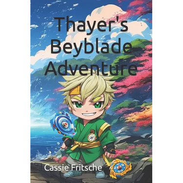 Thayer's Beyblade Adventure