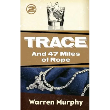 And 47 Miles of Rope