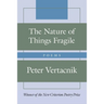 The Nature of Things Fragile: Poems