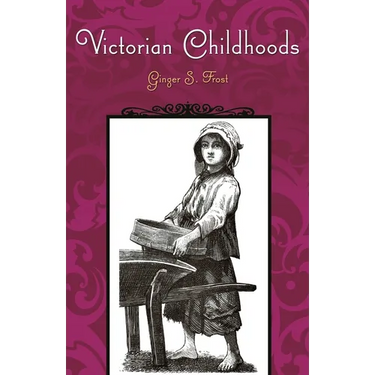 Victorian Childhoods