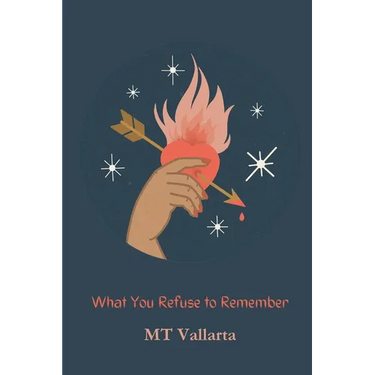 What You Refuse to Remember