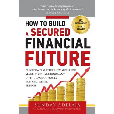 How To Build a Secured Financial Future