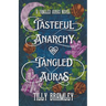 Tasteful Anarchy and Tangled Auras