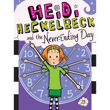 Heidi Heckelbeck and the Never-Ending Day