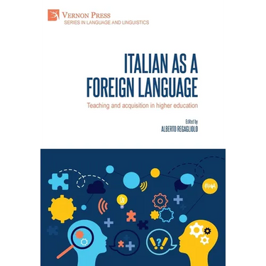 Italian as a foreign language: Teaching and acquisition in higher education